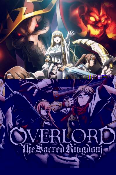 OVERLORD: The Sacred Kingdom