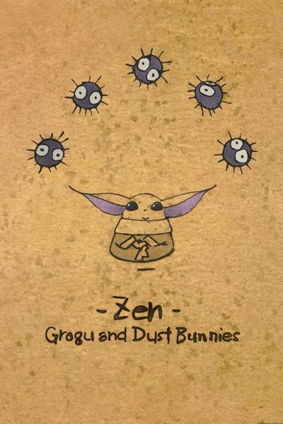 Zen: Grogu and Dust Bunnies