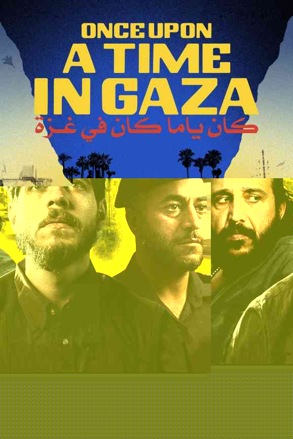 Once Upon a Time in Gaza