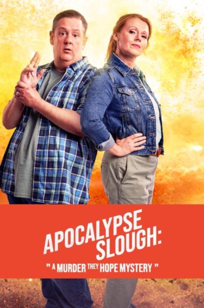 Apocalypse Slough: A Murder They Hope Mystery