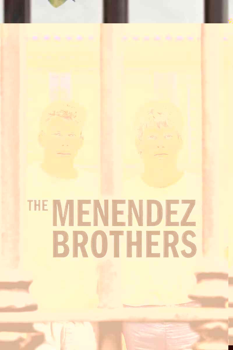 The Menendez Brothers