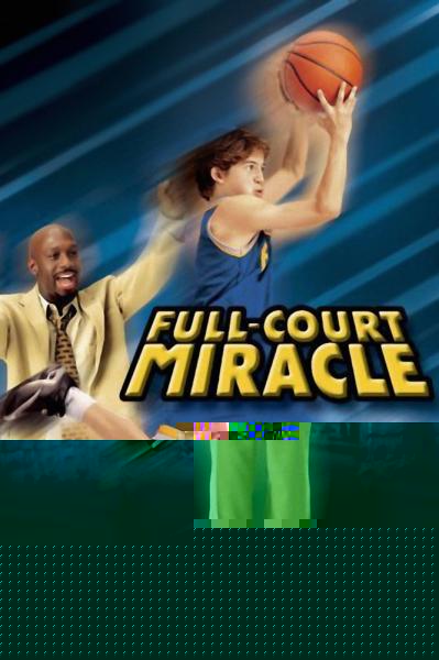 Full-Court Miracle