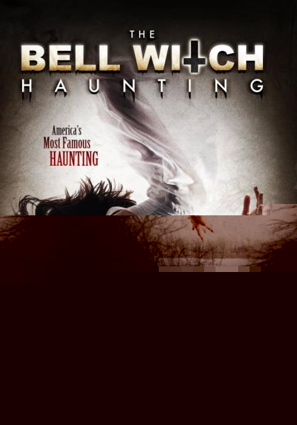 Bell Witch Haunting