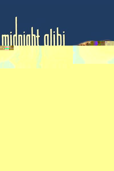 Midnight Alibi