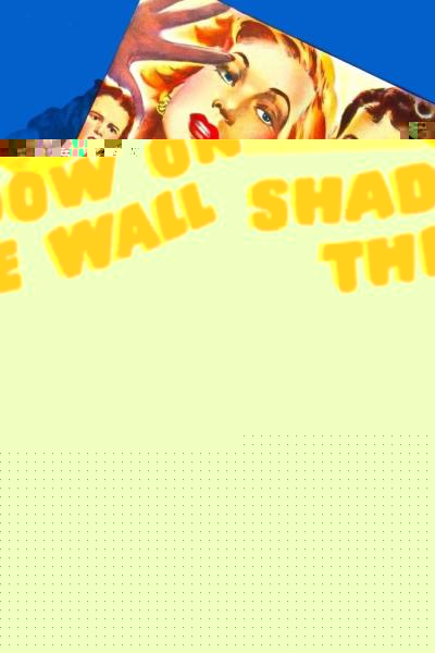 Shadow on the Wall