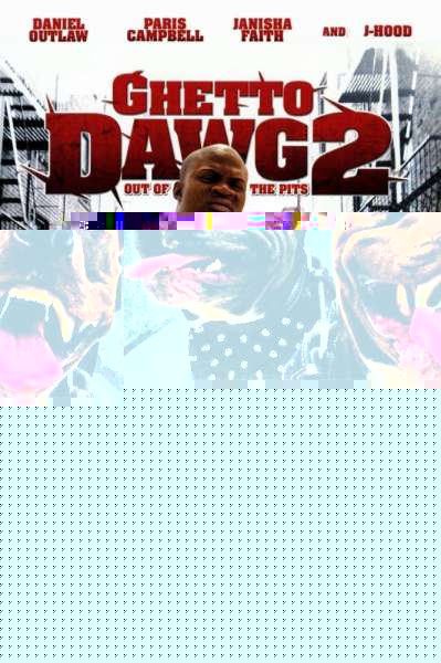 Ghetto Dawg 2