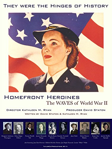 Homefront Heroines: The WAVES of World War II