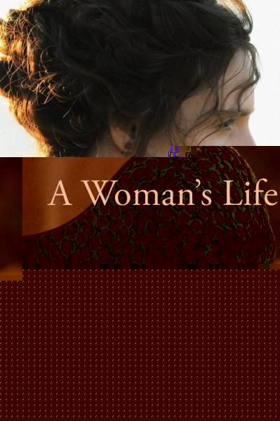 A Woman's Life