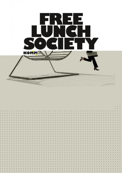 Free Lunch Society: Komm Komm Grundeinkommen