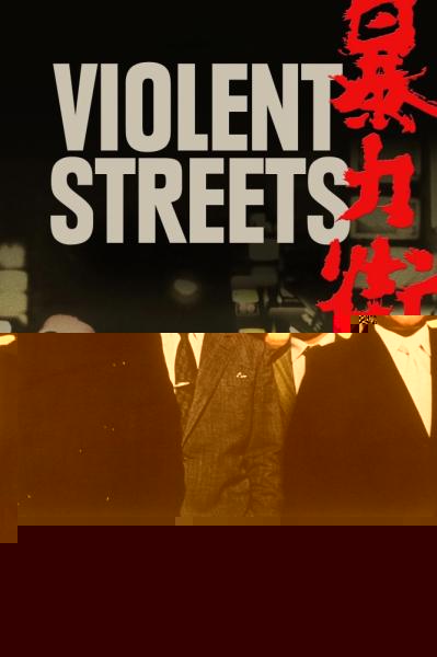 Violent Streets