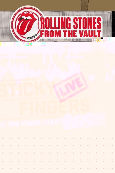 The Rolling Stones: From the Vault - Sticky Fingers Live at the Fonda Theatre 2015