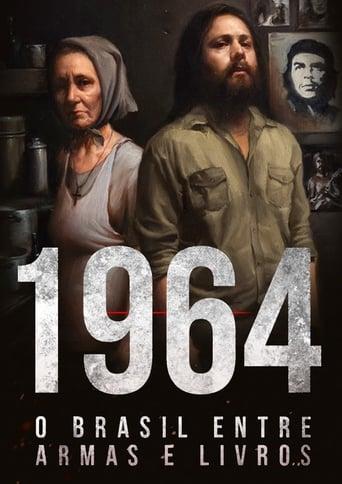 1964: O Brasil Entre Armas e Livros