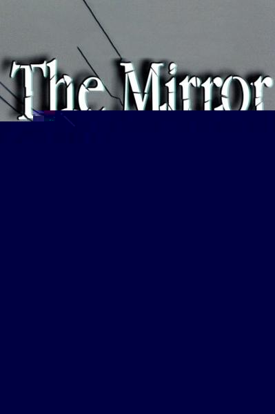 The Mirror Crack'd