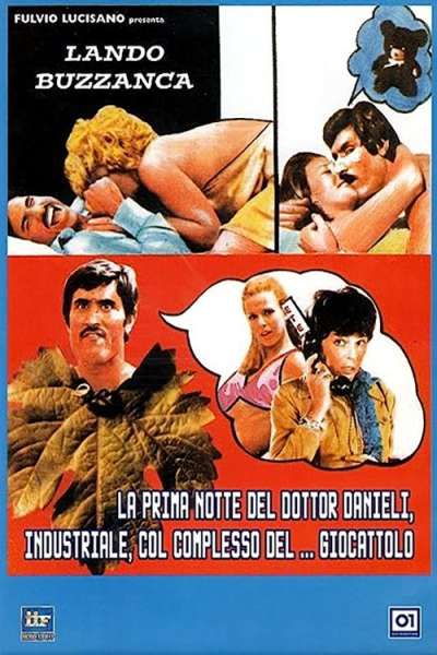 La prima notte del Dottor Danieli, industriale, col complesso del... giocattolo