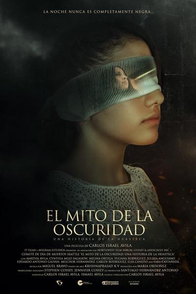 El Mito de la Oscuridad: Una historia de la Huasteca