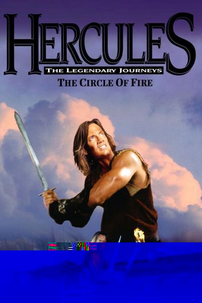 Hercules: The Legendary Journeys - The Circle of Fire