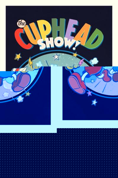 The Cuphead Show!